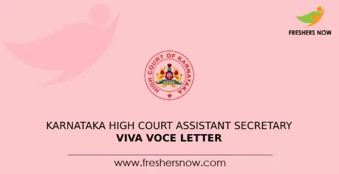 Karnataka High Court Assistant Secretary Viva Voce letter