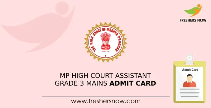 MP High Court Assistant Grade 3 Mains Admit Card