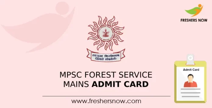 MPSC Forest Service Mains Admit Card