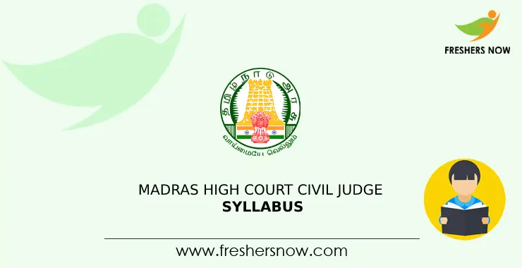 Madras High Court Civil Judge Syllabus 2024 & Exam Pattern