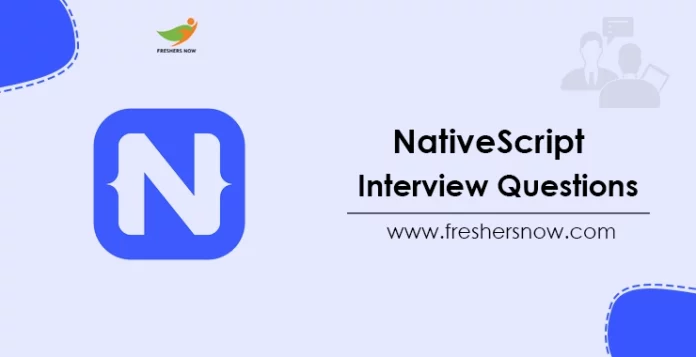 NativeScript Interview Questions