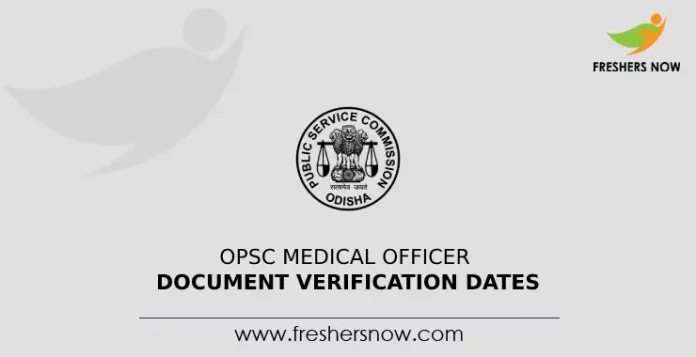 OPSC Medical Officer Document Verification Dates