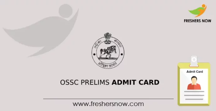 OSSC Prelims Admit Card