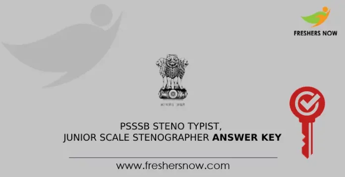PSSSB Steno Typist, Junior Scale Stenographer Answer Key