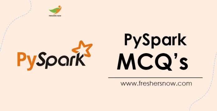 PySpark MCQ's