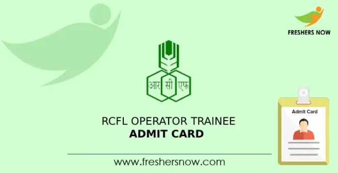 RCFL Operator Trainee Admit Card