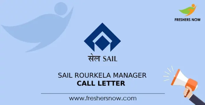 SAIL Rourkela Manager Call Letter