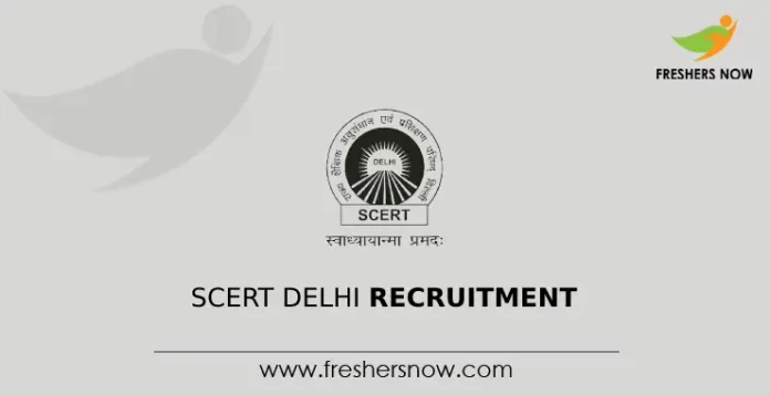 SCERT Delhi Recruitment