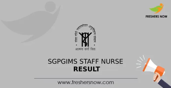 SGPGIMS Staff Nurse Result