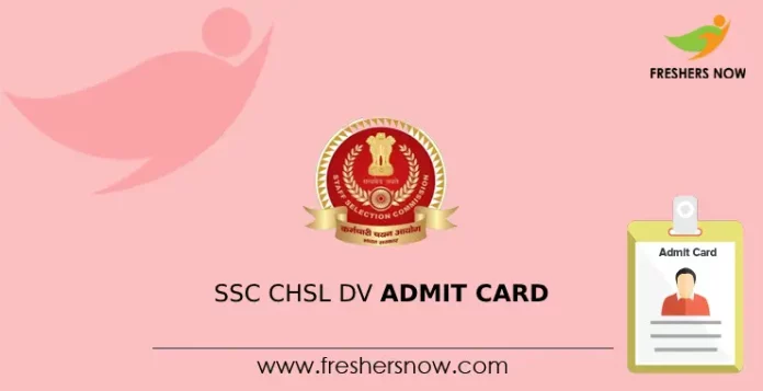 SSC CHSL DV Admit Card