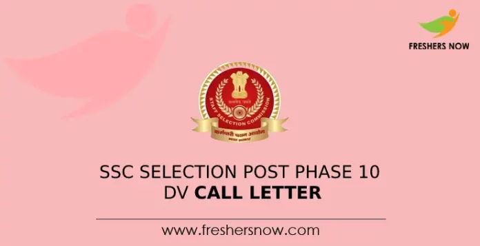 SSC Selection Post Phase 10 DV Call Letter