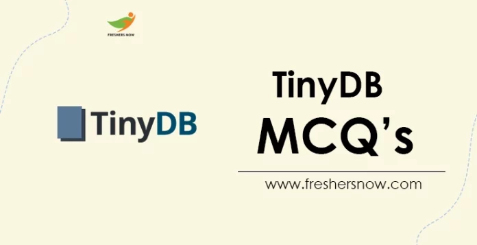 TinyDB MCQ's