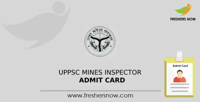 UPPSC Mines Inspector Admit Card