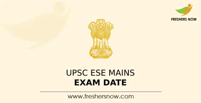 UPSC ESE Mains exam Date
