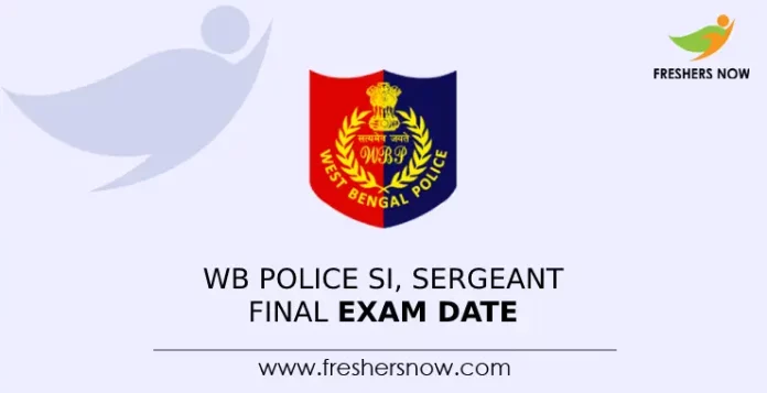 WB Police SI, Sergeant Final Exam Date
