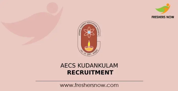 AECS Kudankulam Recruitment