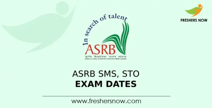 ASRB SMS, STO Exam Dates
