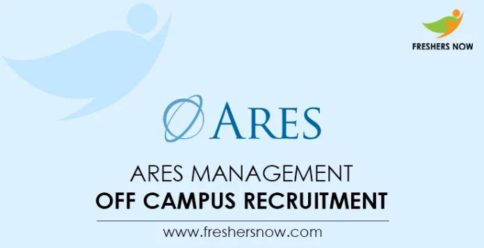 Ares Management Off Campus Recruitment