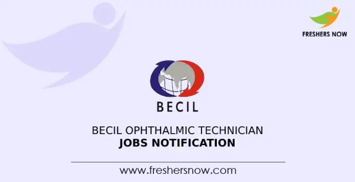 BECIL Ophthalmic Technician Notification