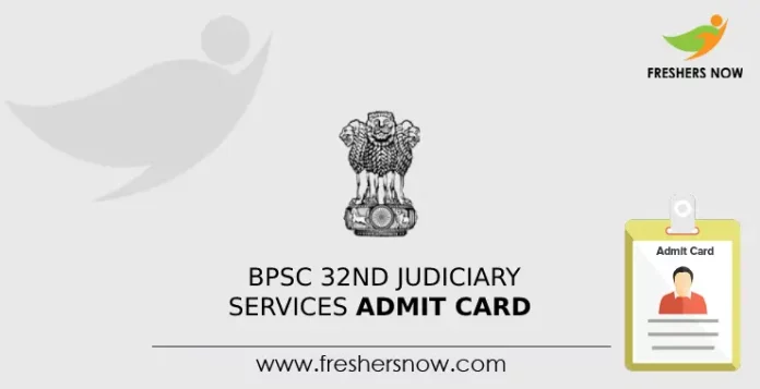 BPSC 32nd Judiciary Services Admit Card
