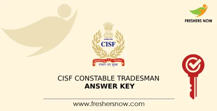 CISF Constable Tradesman Answer Key