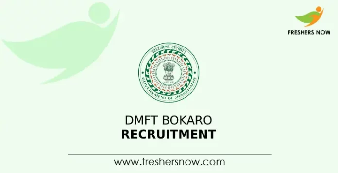 DMFT Bokaro Recruitment