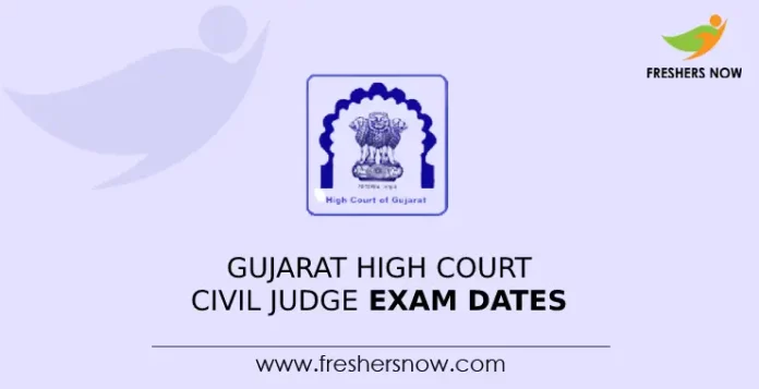 Gujarat High Court Civil Judge Exam Dates