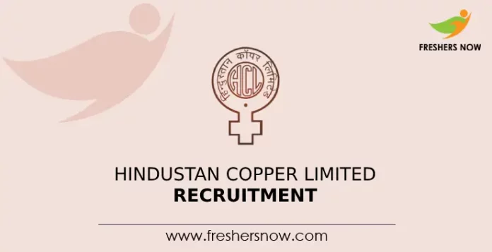 Hindustan Copper Limited Recruitment