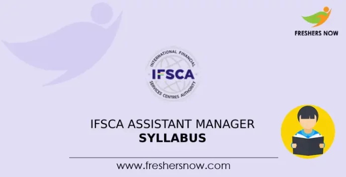 IFSCA Assistant Manager Syllabus