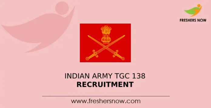 Indian Army TGC 138 Recruitment