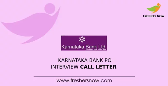 Karnataka Bank PO Interview Call Letter