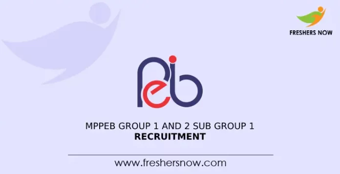 MPPEB Group 1 and 2 Sub Group 1 Recruitment