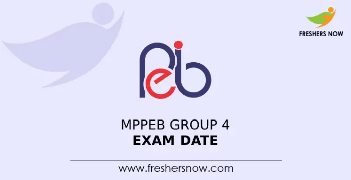 MPPEB Group 4 Exam Date