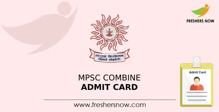 MPSC Combine Admit Card 2023 (Out) For Group B And C Posts