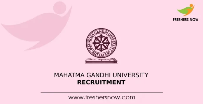 Mahatma Gandhi University Recruitment