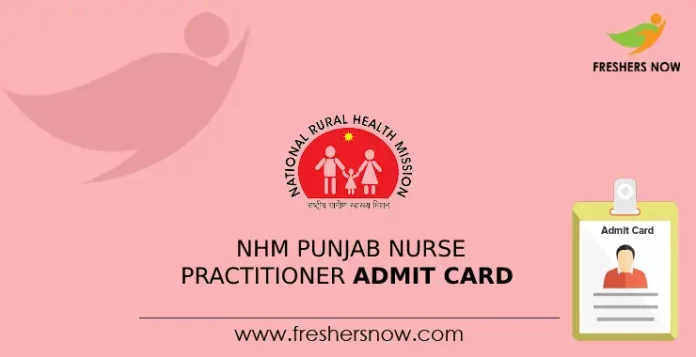 NHM Punjab Nurse Practitioner Admit Card