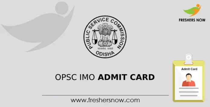 OPSC IMO Admit Card