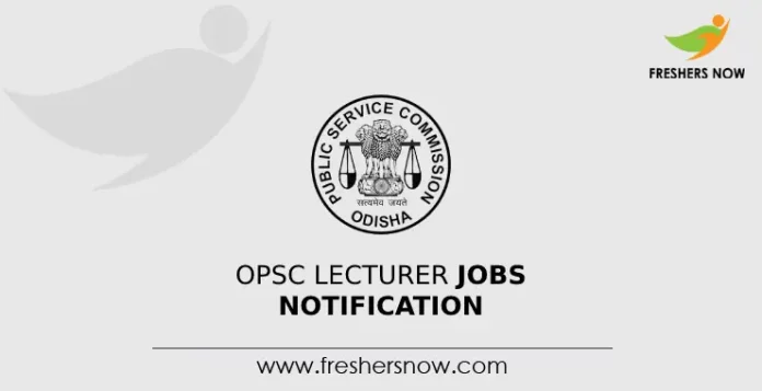 OPSC Lecturer Jobs Notification