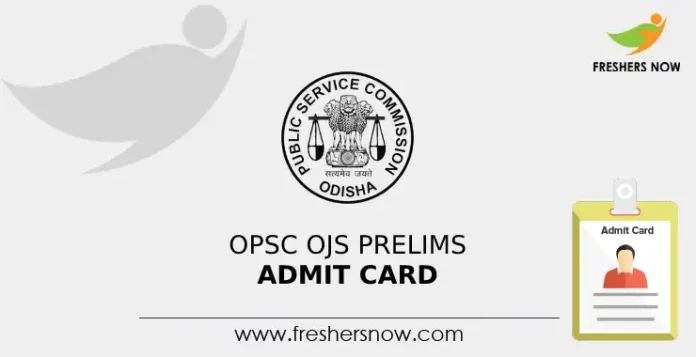 OPSC OJS Prelims Admit Card