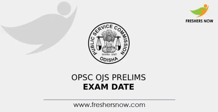 OPSC OJS Prelims Exam Date
