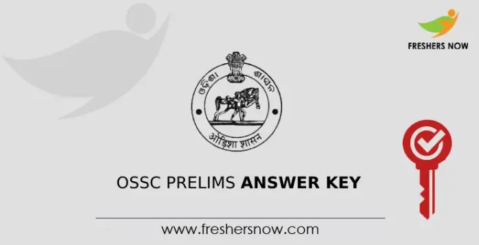 OSSC Prelims Answer Key