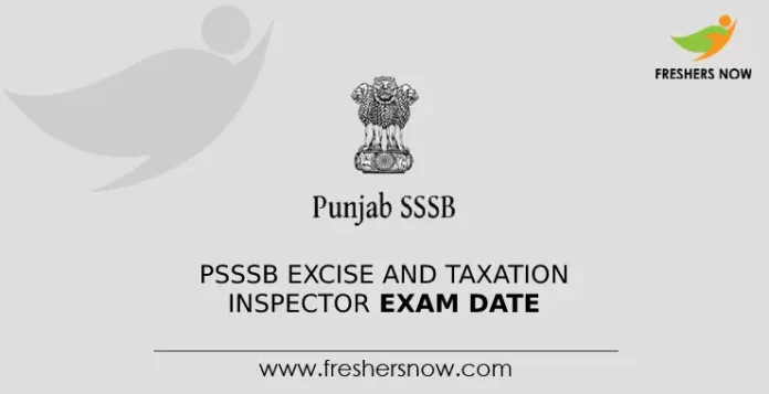 PSSSB Excise and Taxation Inspector Exam Date