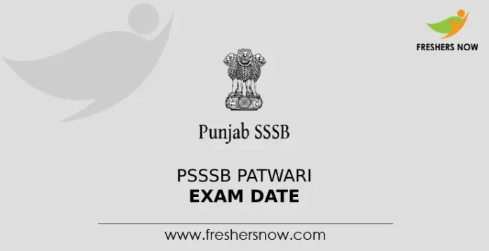 PSSSB Patwari Exam Date
