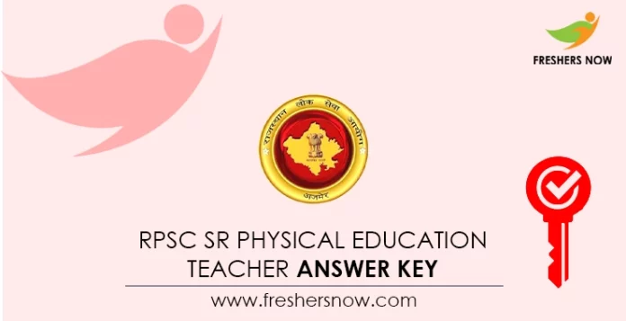 RPSC Sr Physical Education Teacher Answer Key