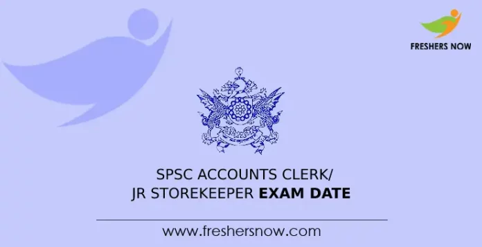 SPSC Accounts Clerk_ Jr Storekeeper Exam Date