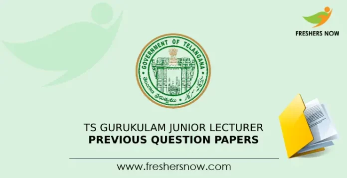 TS Gurukulam Junior Lecturer Previous Question Papers
