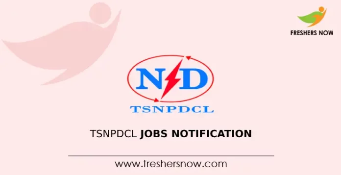 TSNPDCL Jobs Notification