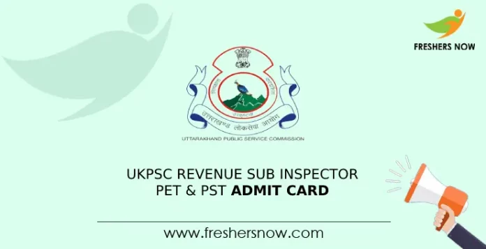 UKPSC Revenue Sub Inspector PET & PST Admit Card