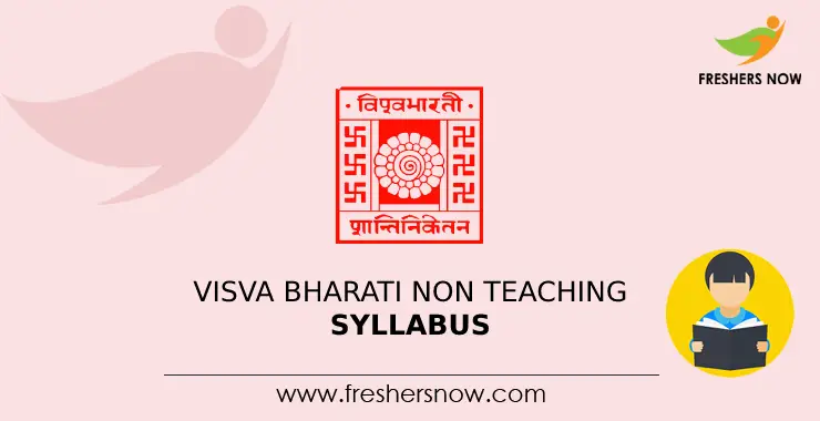 Visva Bharati Non Teaching Syllabus 2024 & Exam Pattern PDF