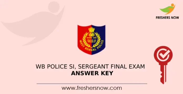 WB Police SI, Sergeant Final Exam Answer Key